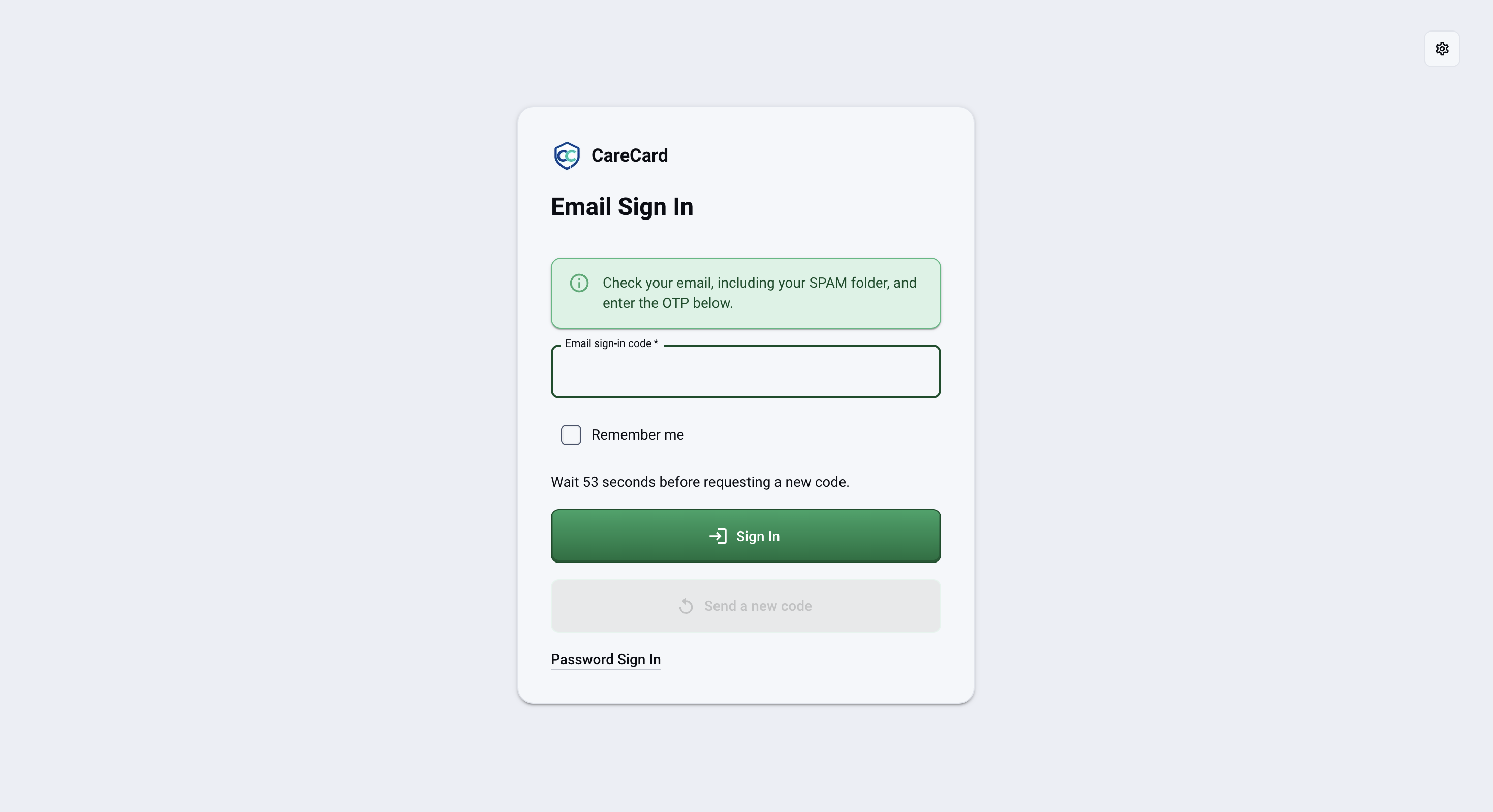 CareCard Email Sign In code page with a Check your email notice, an Email sign-in code field, Remember me, a resend timer, and a Sign In button